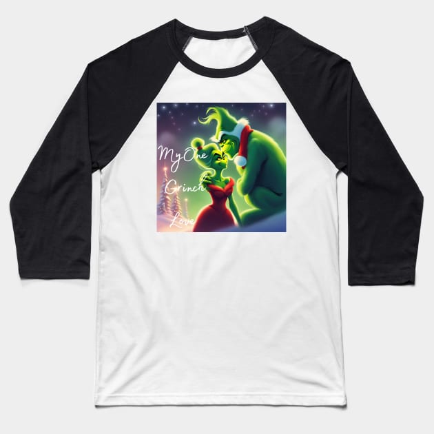 My one grinch love Baseball T-Shirt by blaurensharp00@gmail.com